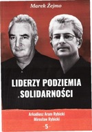 Liderzy podziemia Solidarności 5 Arkadiusz Aram...