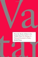 From the Abode of Islam to the Turkish Vatan: The