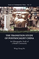 Transition Study Of Postsocialist China, The: An