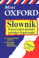 Słownik francusko-polski, polsko-francuski (Mini Oxford)