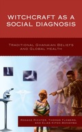 Witchcraft as a Social Diagnosis: Traditional