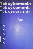 Toksykomania - Czesław Cekiera
