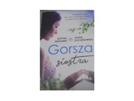 Gorsza siostra - Justyna Bednarek