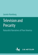 Television and Precarity: Naturalist Narratives