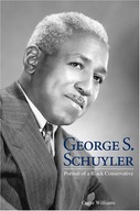 George S. Schuyler: Portrait of a Black