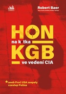 Hon na krtka KGB ve vedení CIA aneb... Robert Baer