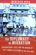 The Diplomacy of Migration: Transnational Lives