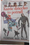 Każde dziecko to potrafi - U.Barff i in