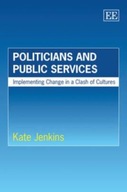 Politicians and Public Services: Implementing