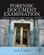 Forensic Document Examination: Fundamentals and