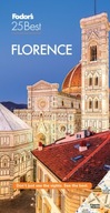 Fodor s Florence 25 Best Fodor s Travel Guides