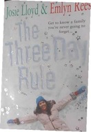 The Three Day Rule - Josie Lloyd Emlyn Rees