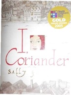 I, Coriander - S. Gardner