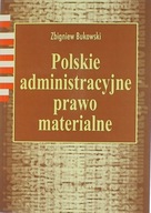 POLSKIE ADMINISTRACYJNE PRAWO MATERIALNE