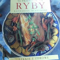 50 Przepisów na Ryby - Katharine Blakemore