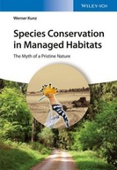 Species Conservation in Managed Habitats: The