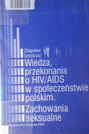 Wiedza przekonania o HIV / Aids w spoleczenstwie p
