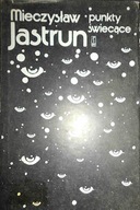 Punkty świecące - M Jastrun
