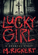 Lucky Girl: How I Became A Horror Writer: A
