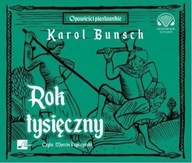 ROK TYSIĘCZNY AUDIOBOOK, KAROL BUNSCH