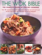 Wok Bible: The complete book of stir-fry cooking: