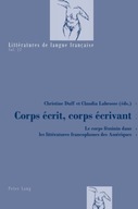 Corps ecrit, corps ecrivant: Le corps feminin