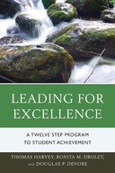 Leading for Excellence: A Twelve Step Program to