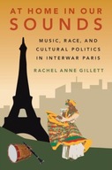 At Home in Our Sounds: Music, Race, and Cultural