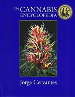 The Cannabis Encyclopedia Cervantes Jorge