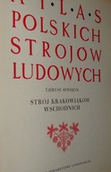Atlas Polskich Strojów Ludowych - Strój Krakowiaków Wschodnich BDB
