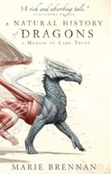 A Natural History of Dragons: A Memoir by Lady