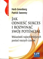 JAK ODNIEŚĆ SUKCES I ROZWINĄĆ SWÓJ POTENCJAŁ