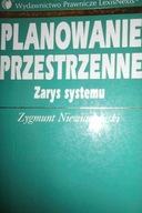 Planowanie przestrzenne - Zygmunt Niewiadomski