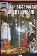 Najpiękniejsze polskie kolędy i pieśni -