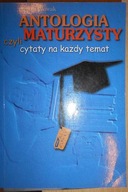 Antologia maturzysty czyli Cytaty - Nowak