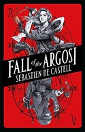 Fall of the Argosi de Castell Sebastien