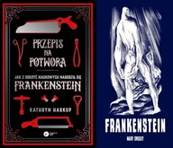 Przepis na potwora K. Harkup i Frankenstein M. Shelley