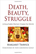Death, Beauty, Struggle: Untouchable Women Create