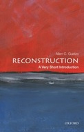 Reconstruction: A Very Short Introduction Guelzo