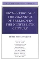 Revolution and the Meanings of Freedom in the