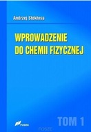 WPROWADZENIE DO CHEMII FIZYCZNEJ T.1