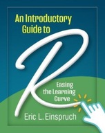 An Introductory Guide to R: Easing the Learning