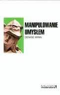 MANIPULOWANIE UMYSŁEM, WINN DENISE