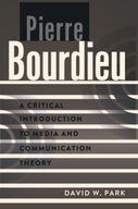 Pierre Bourdieu: A Critical Introduction to Media