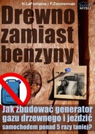 DREWNO ZAMIAST BENZYNY