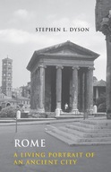 Rome: A Living Portrait of an Ancient City Dyson