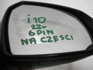 mirror right HYUNDAI I10 22R 6PIN for CZESCI