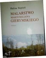 Malarstwo Maksymiliana - Stępień