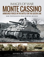 Monte Cassino: Amoured Forces in the Battle for