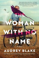 THE WOMAN WITH NO NAME: A NOVEL - Audrey Blake (KSIĄŻKA)